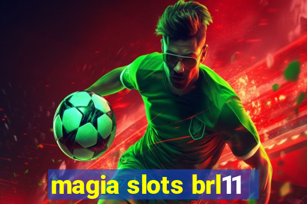 magia slots brl11