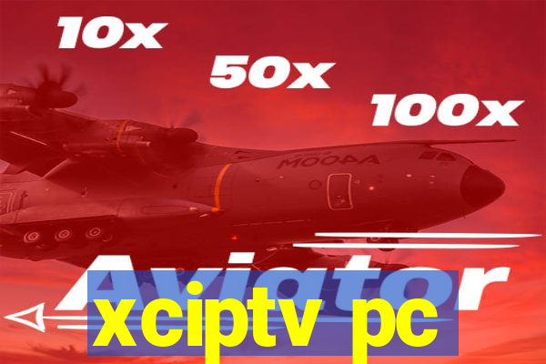 xciptv pc