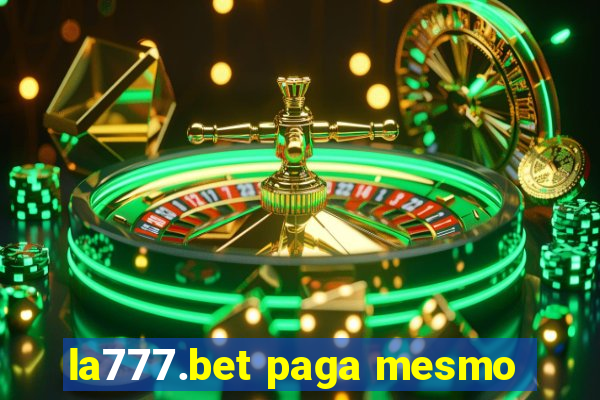 la777.bet paga mesmo