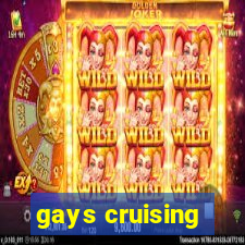 gays cruising