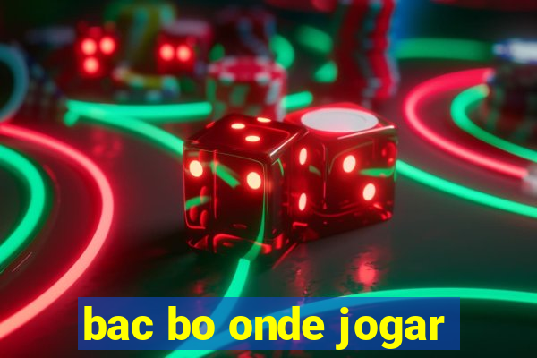 bac bo onde jogar