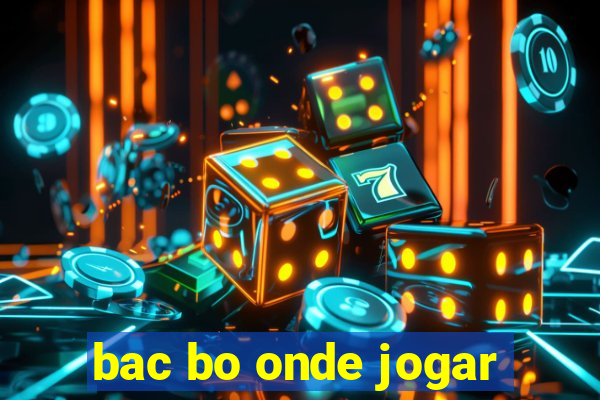 bac bo onde jogar