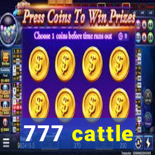 777 cattle