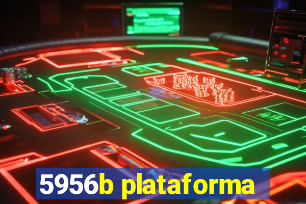 5956b plataforma