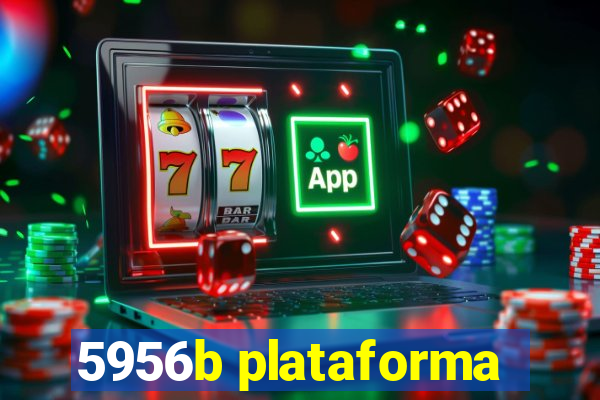 5956b plataforma