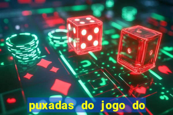 puxadas do jogo do bicho sueli