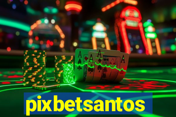 pixbetsantos