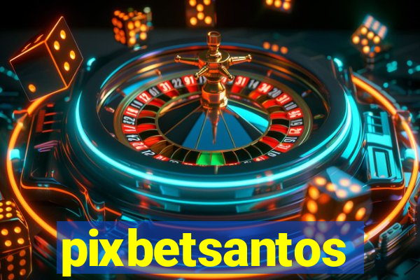 pixbetsantos