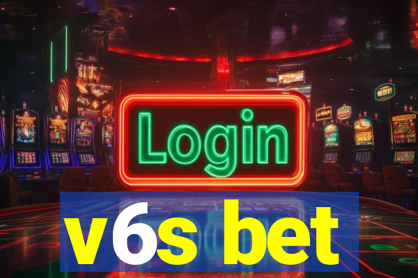 v6s bet