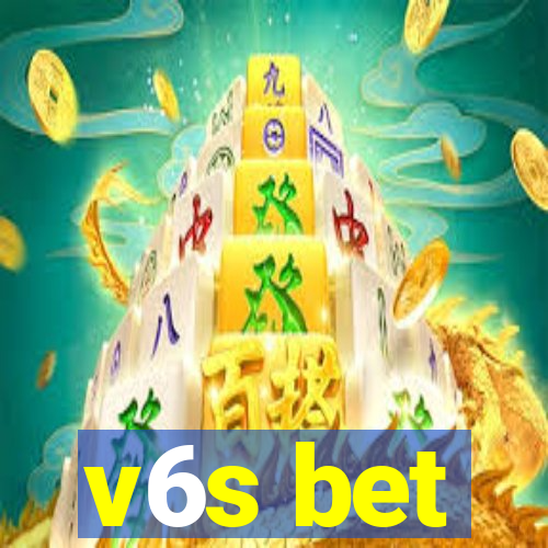 v6s bet