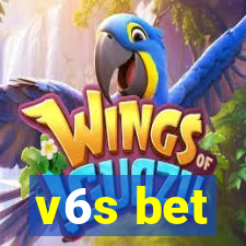 v6s bet