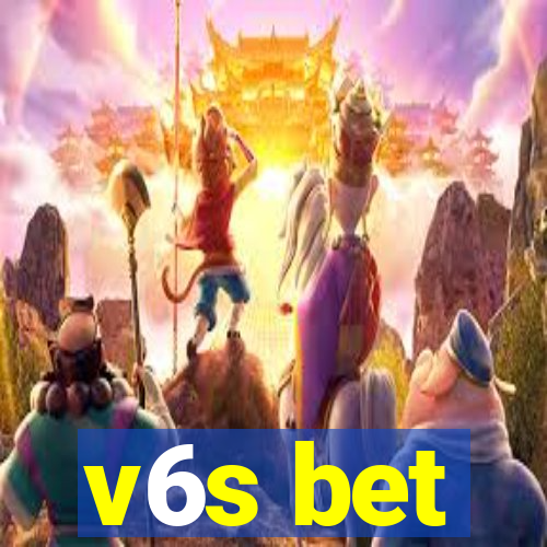 v6s bet