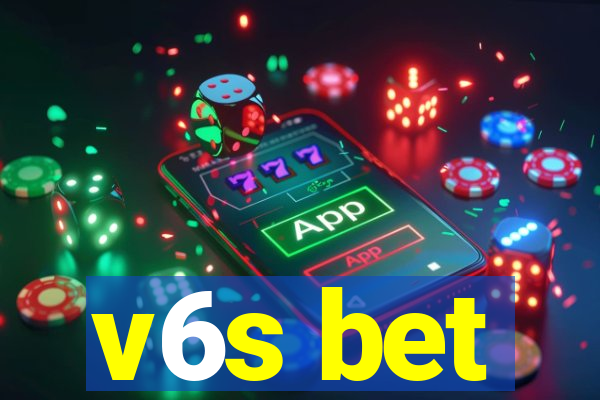 v6s bet