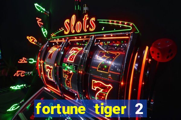 fortune tiger 2 demo revenge