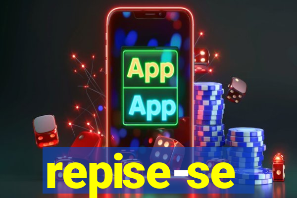 repise-se