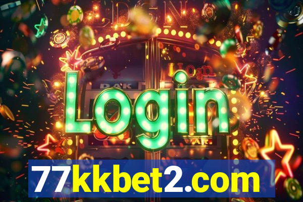 77kkbet2.com