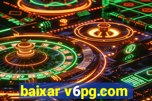 baixar v6pg.com