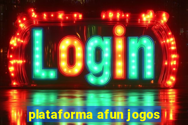 plataforma afun jogos