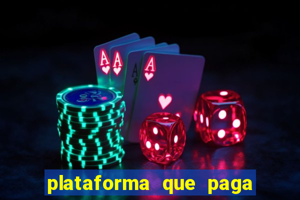 plataforma que paga fortune tiger