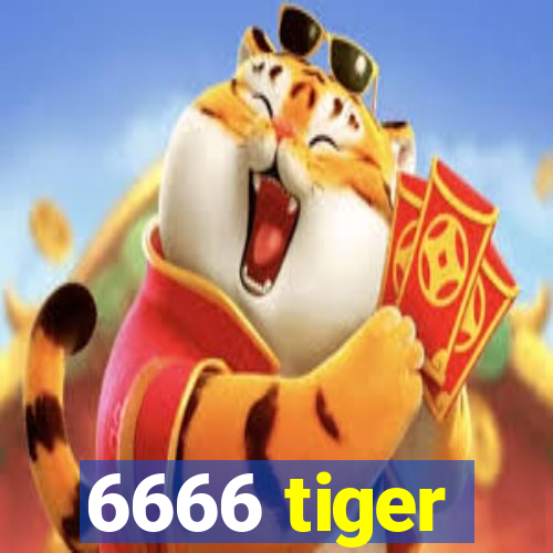 6666 tiger