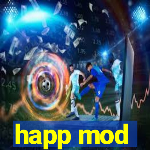 happ mod