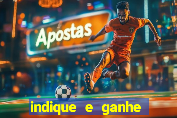 indique e ganhe vai de bet