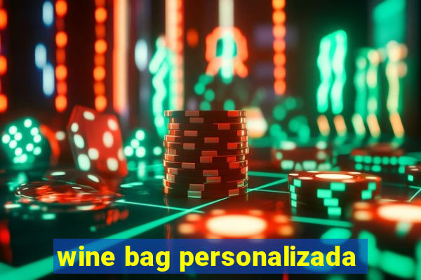 wine bag personalizada