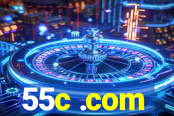 55c .com