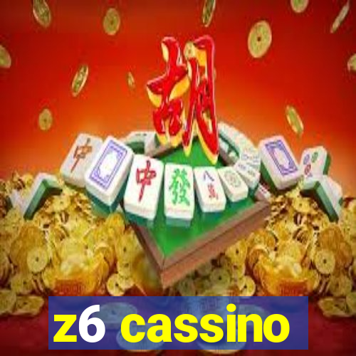 z6 cassino