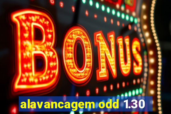 alavancagem odd 1.30