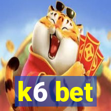 k6 bet