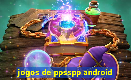 jogos de ppsspp android