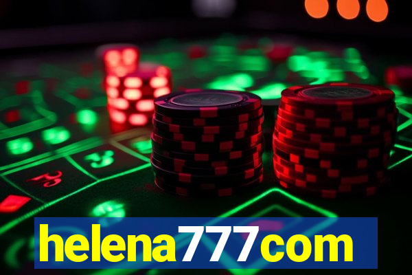 helena777com