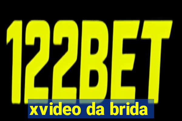 xvideo da brida