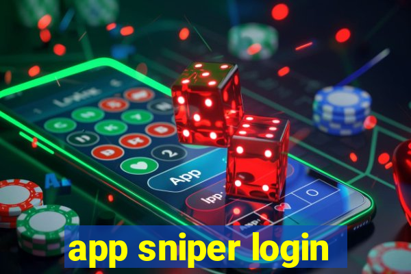 app sniper login