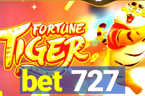 bet 727