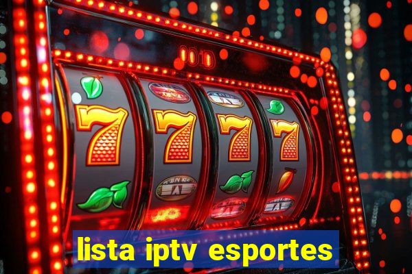 lista iptv esportes