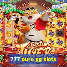 777 ouro pg slots