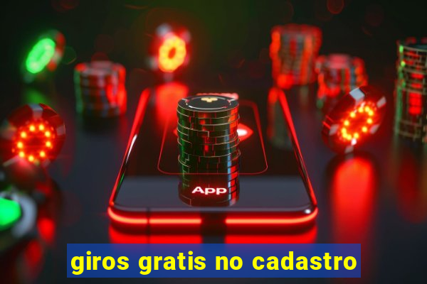 giros gratis no cadastro