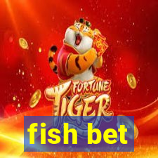 fish bet