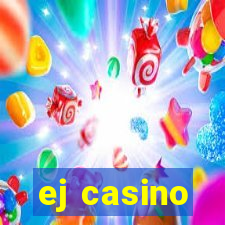 ej casino