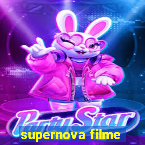 supernova filme