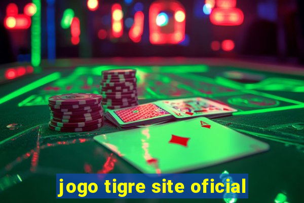 jogo tigre site oficial