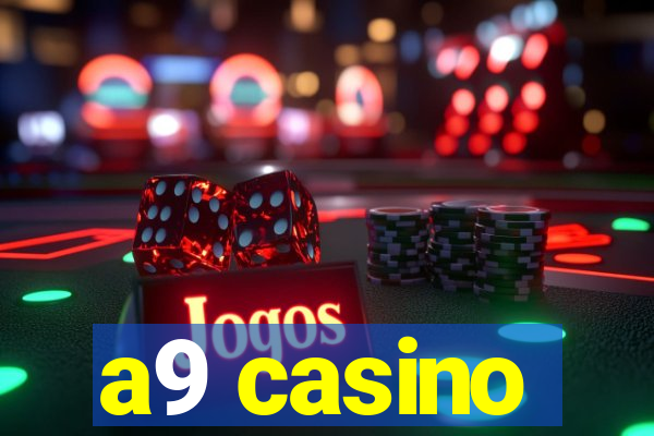 a9 casino