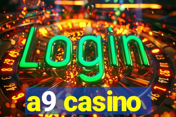 a9 casino