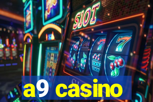 a9 casino