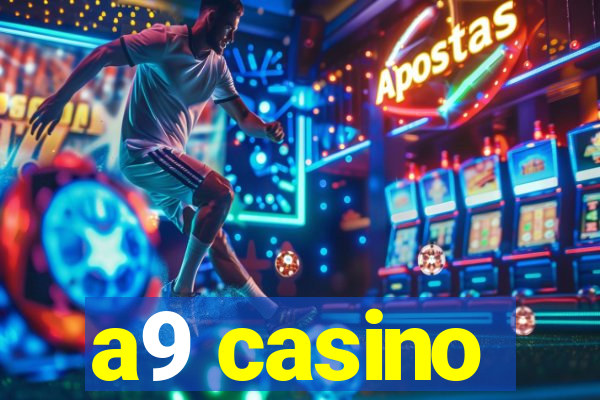 a9 casino