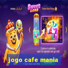 jogo cafe mania