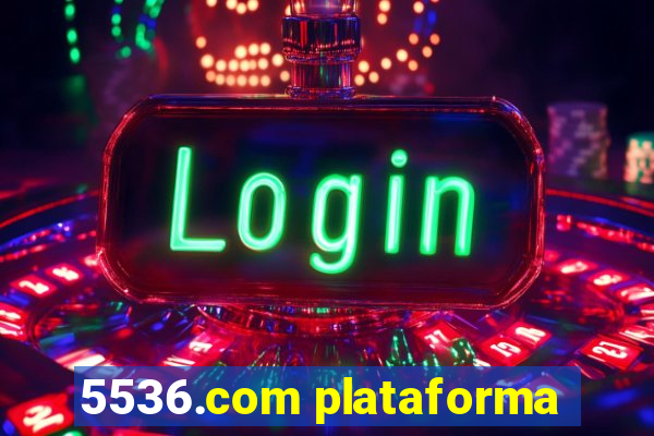 5536.com plataforma