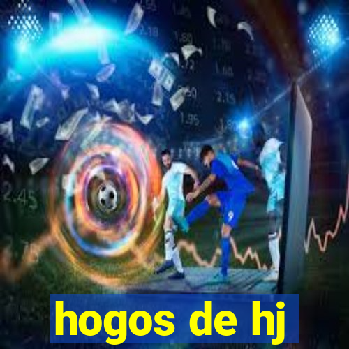 hogos de hj